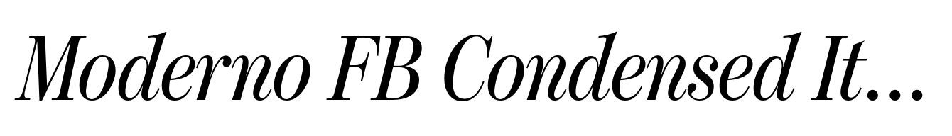 Moderno FB Condensed Italic
